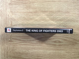 FJ3651 The King Of Fighters 2003 PS2 Japan
