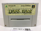 SK1871 Dark Half SNES Super Famicom Japan